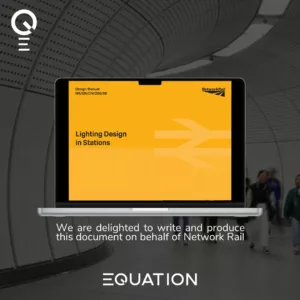 Equation Lighting design | Network rail - lighting design in stations - custom transport lighting - The Light Lab